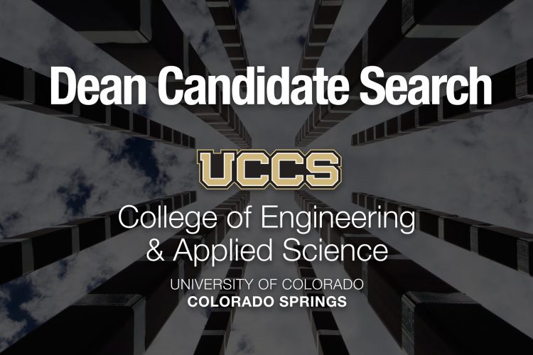 Search begins for engineering dean UCCS Communique