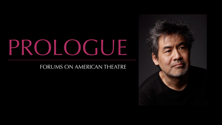 Graphic of Prologue featuring David Henry Hwang