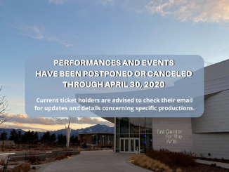 Graphic on performances postponement and cancellation with Ent Center for the Arts in the background